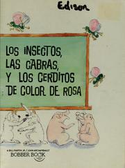 Cover of: Los insectos, las cabras, y los cerditos de color de rosa
