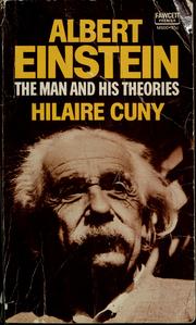 Cover of: Albert Einstein; the man and his theories.