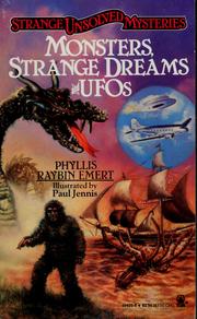 Cover of: Monsters, strange dreams and UFOs by Phyllis Raybin Emert