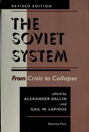 Cover of: The Soviet system: from crisis to collapse