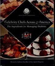 Cover of: Celebrity chefs across America: the ingredients for managing diabetes