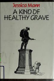 Cover of: A kind of healthy grave by Jessica Mann