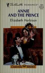 Cover of: Annie and the prince by Elizabeth Harbison