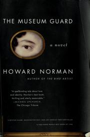 Cover of: The museum guard | Howard A. Norman