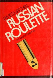 Cover of: Russian roulette. by Mitchell, James