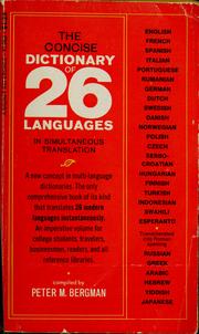 The concise dictionary of twenty-six languages in simultaneous translations by Peter M. Bergman