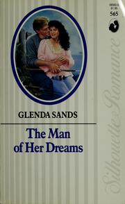 Cover of: The man of her dreams by Glenda Sands