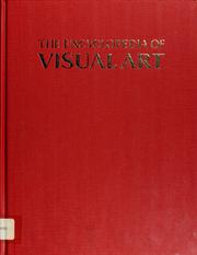 Cover of: The Encyclopedia of visual art by Lawrence Gowing