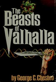 Cover of: The beasts of Valhalla by George C. Chesbro