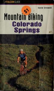 Cover of: Mountain biking Colorado Springs by David Crowell