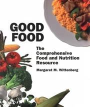 Cover of: Good food by Margaret M. Wittenberg