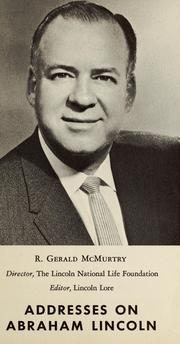 The Lincoln contacts of R. Gerald McMurtry by Louis Austin Warren