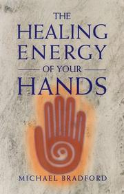 Cover of: The healing energy of your hands