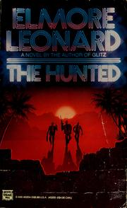 Cover of: The hunted by Elmore Leonard