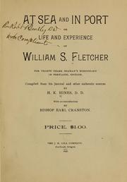 Cover of: At sea and in port: or, Life and experience of William S. Fletcher