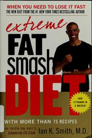 Cover of: The extreme fat smash diet by Ian Smith