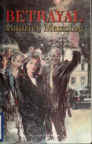 Cover of: Betrayal by Manning, Maurice