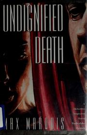 Cover of: Undignified death by Max Marquis