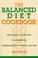 Cover of: The balanced diet cookbook