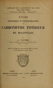 Étude géologique et paléontologique du carbonifère inférieur du Maconnais by A. Vaffier