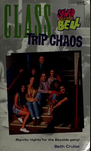 Cover of: Class trip chaos