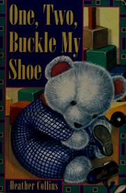 Cover of: One, two, buckle my shoe by Heather Collins