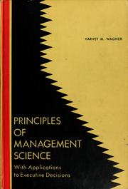 Cover of: Principles of management science: with applications to executive decisions