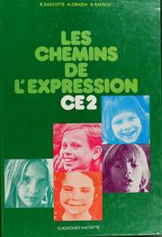 Cover of: Les Chemins de l'expression: C.E. 2