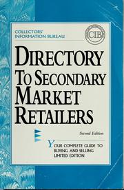 Collectors' Information Bureau's directory to secondary market retailers by Diane Carnevale Jones