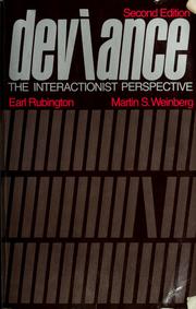Cover of: Deviance: the interactionist perspective by Earl Rubington