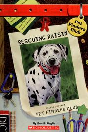 Rescuing Raisin by Ben M. Baglio