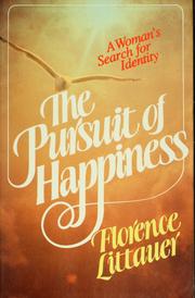 Cover of: The pursuit of happiness by Florence Littauer