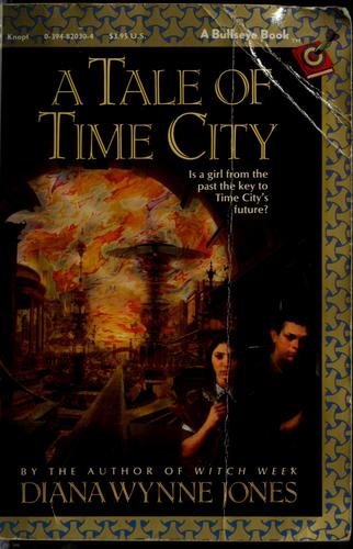 A tale of Time City by Diana Wynne Jones