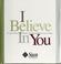 Cover of: I believe in you