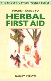 Cover of: Pocket guide to herbal first aid by Nancy Evelyn