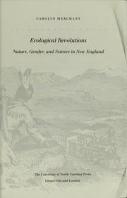 Cover of: Ecological revolutions: nature, gender, and science in New England