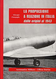 Cover of: La propulsione a reazione in Italia dalle origini al 1943 by Giuseppe Ciampaglia