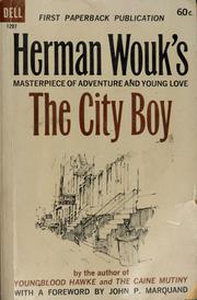 Cover of: The city boy by Herman Wouk