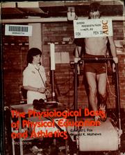 Cover of: The physiological basis of physical education and athletics