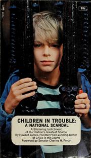 Cover of: Children in trouble: a national scandal