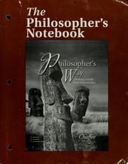 Cover of: The philosopher's notebook to accompany The philosopher's way : thinking critically about profound ideas