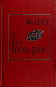 Cover of: A kiss before dying by Ira Levin