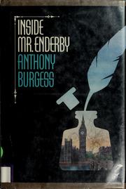 Cover of: Inside Mr. Enderby by Anthony Burgess