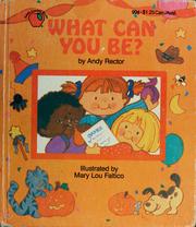 Cover of: What can you be?