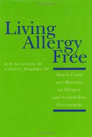 Cover of: Living allergy free: how to create and maintain an allergen- and irritant-free environment
