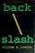 Cover of: Back\slash