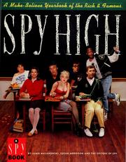 Cover of: Spy High: A Make-Believe Yearbook of America's Rich and Famous