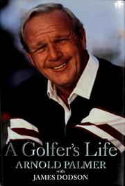 Cover of: A golfer's life by Arnold Palmer