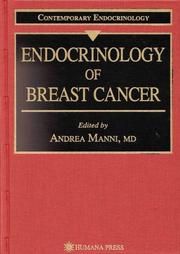 Cover of: Endocrinology of breast cancer by edited by Andrea Manni.
