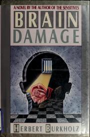 Cover of: Brain damage by Herbert Burkholz